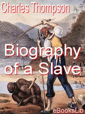 cover image of Biography of a Slave
